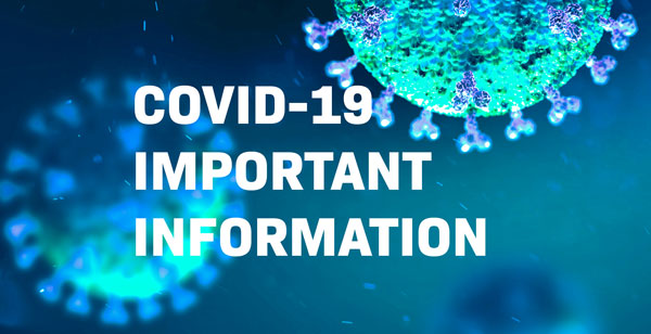 COVID-19 Important Information